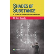CCH's Shades of Substance : A Treatise on Tax Anti-Avoidance Measures [HB] by Rishi Kapadia